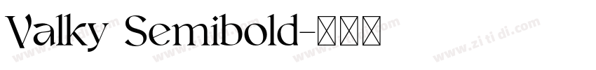 Valky Semibold字体转换